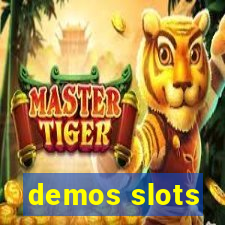 demos slots