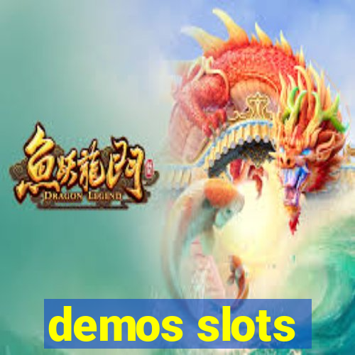 demos slots