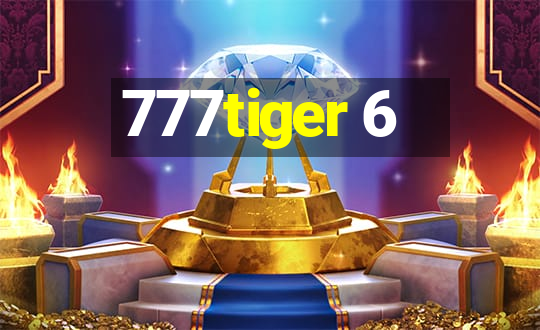 777tiger 6