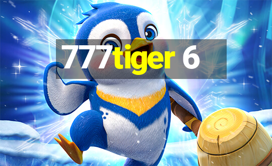 777tiger 6