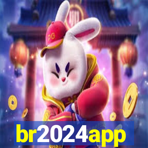 br2024app