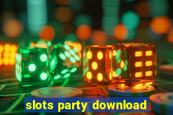 slots party download