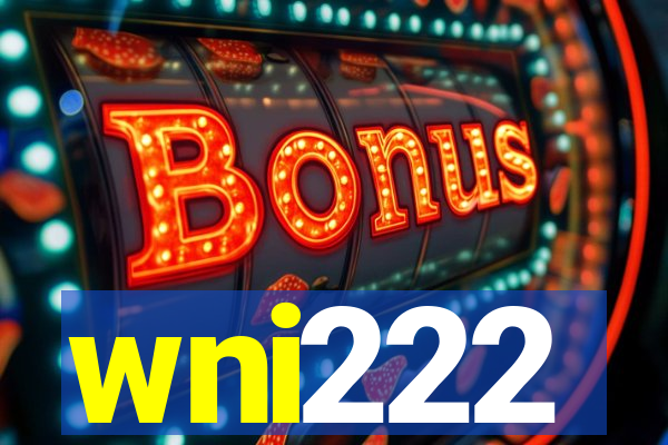 wni222