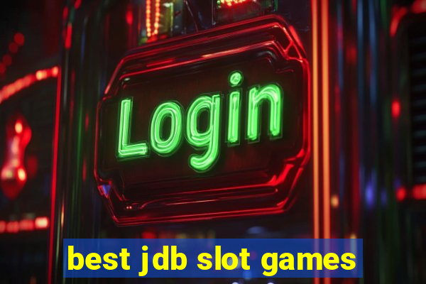 best jdb slot games