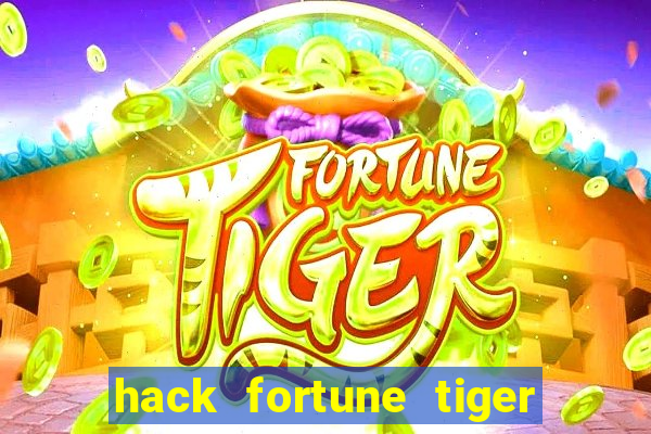 hack fortune tiger grátis download