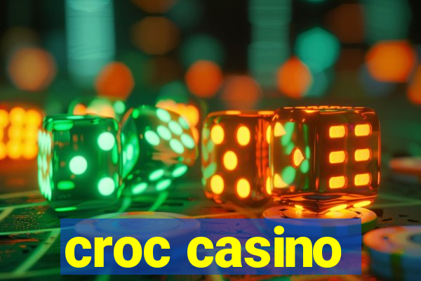 croc casino