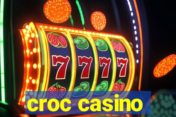 croc casino