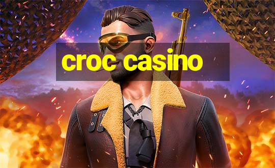 croc casino