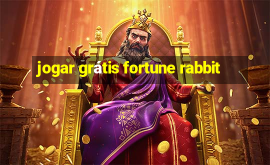 jogar grátis fortune rabbit