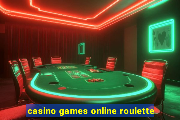 casino games online roulette