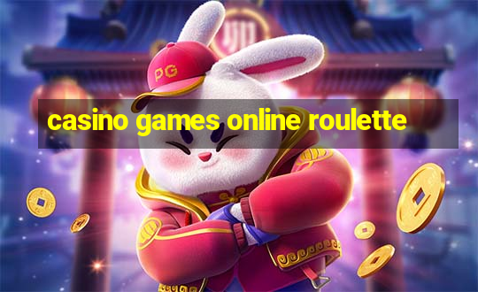 casino games online roulette