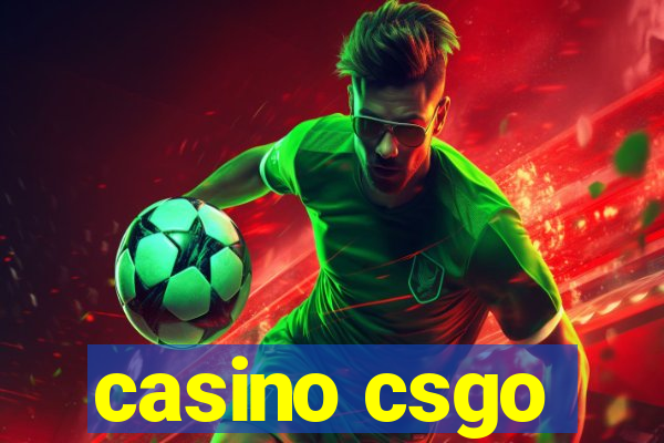 casino csgo