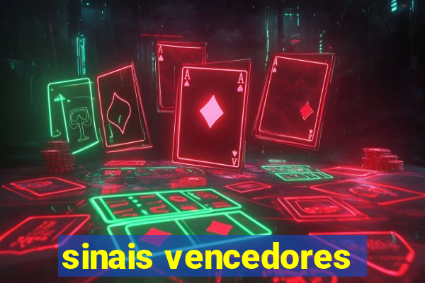 sinais vencedores