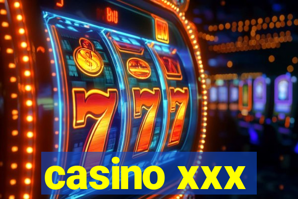 casino xxx