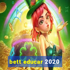 bett educar 2020