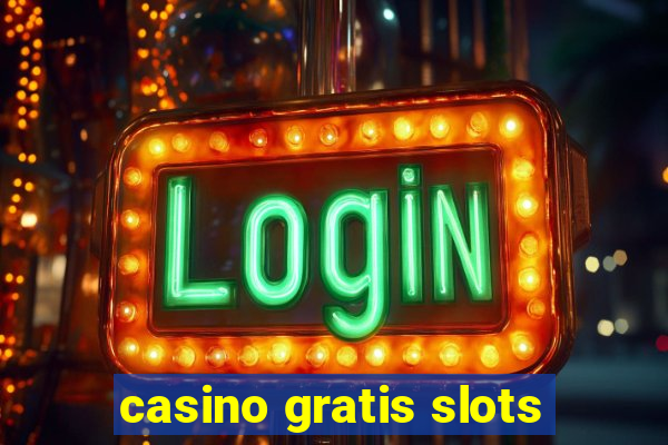 casino gratis slots