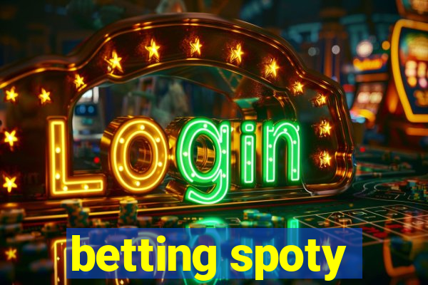 betting spoty