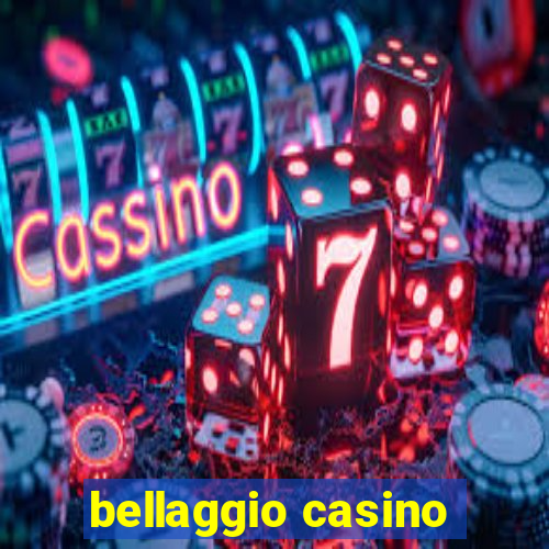 bellaggio casino