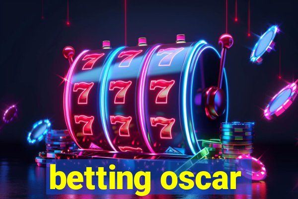 betting oscar