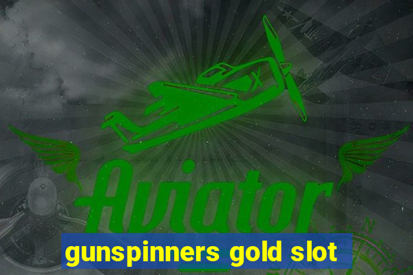 gunspinners gold slot