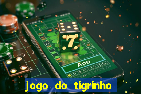 jogo do tigrinho aposta 1 real