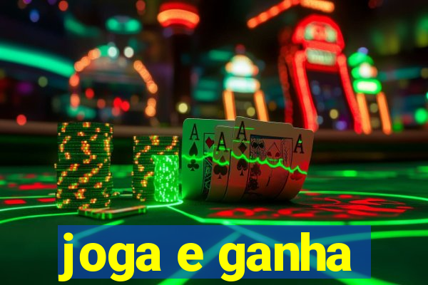 joga e ganha