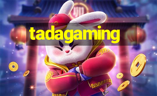 tadagaming