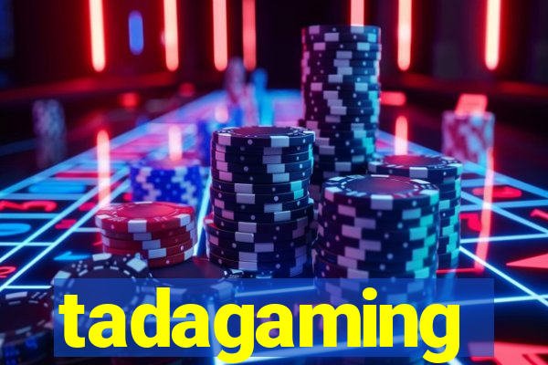 tadagaming