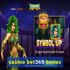 casino bet365 bonus