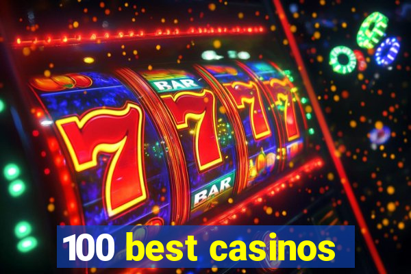 100 best casinos