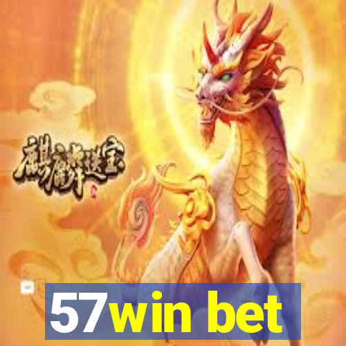 57win bet