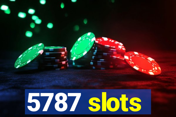 5787 slots