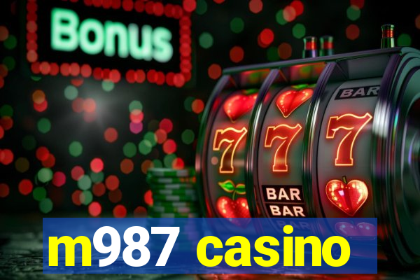 m987 casino