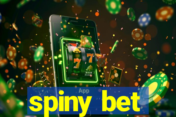 spiny bet