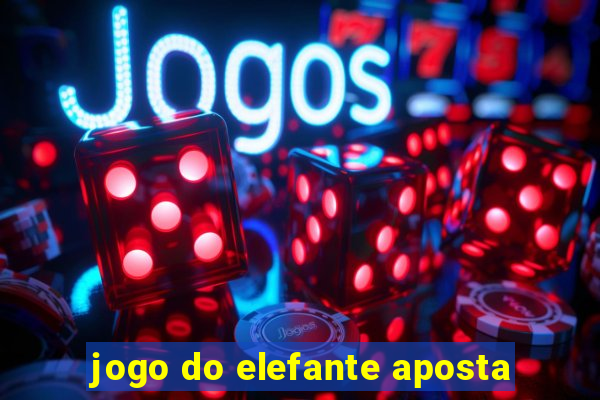 jogo do elefante aposta