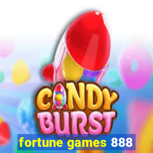 fortune games 888