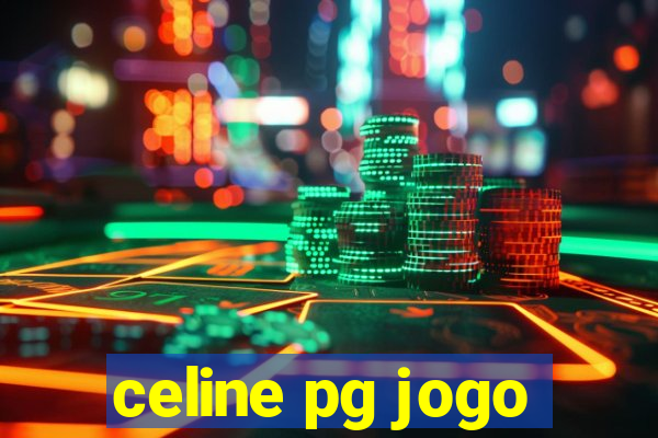 celine pg jogo