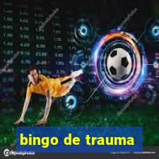 bingo de trauma