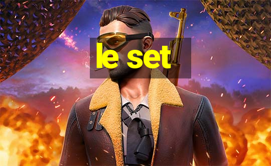 le set