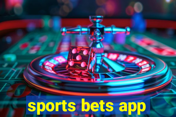 sports bets app