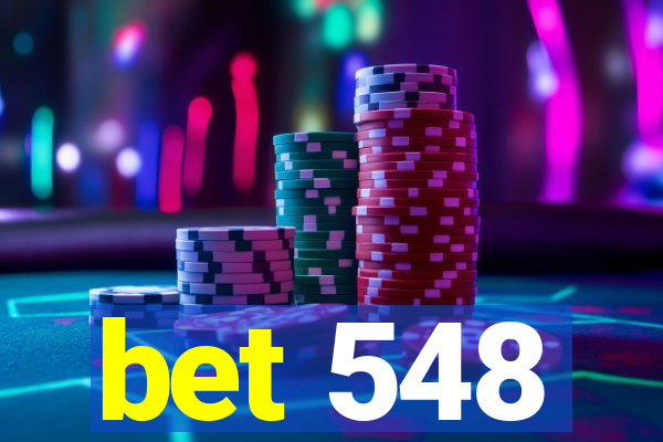 bet 548