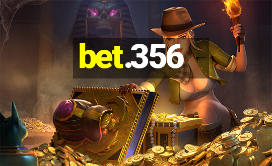 bet.356