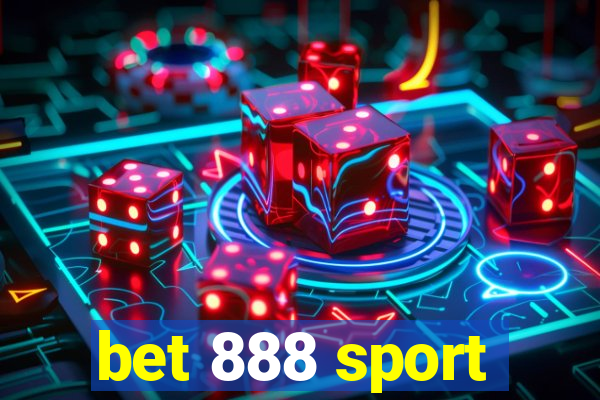 bet 888 sport