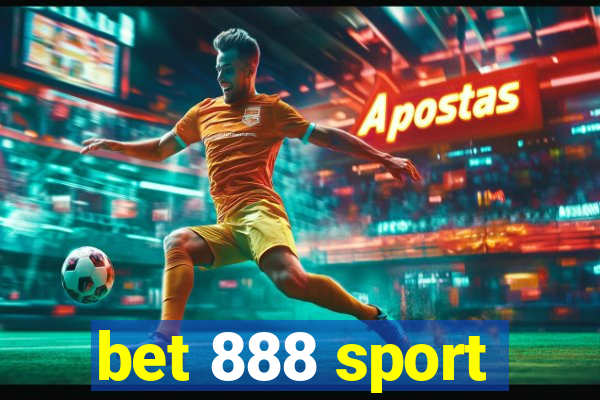 bet 888 sport