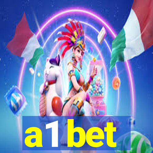 a1 bet