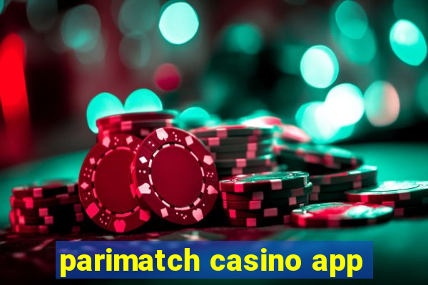 parimatch casino app