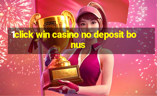 1click win casino no deposit bonus