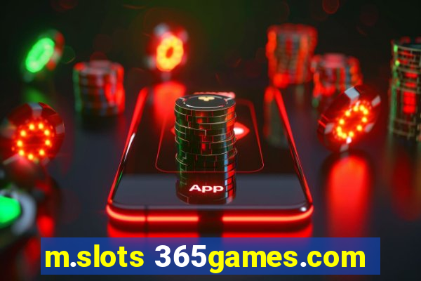 m.slots 365games.com