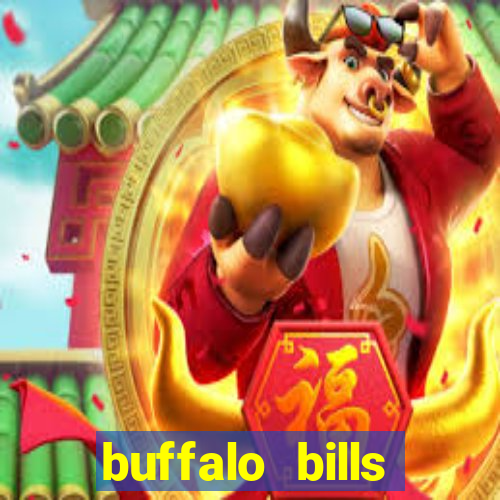 buffalo bills resort & casino