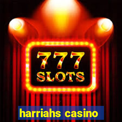 harriahs casino